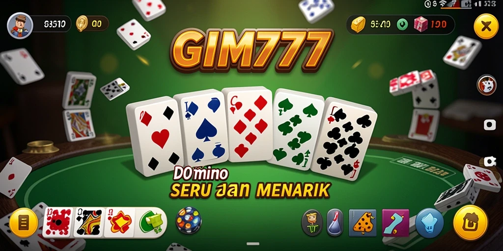 Gameplay GIM777 yang menarik dalam permainan Domino.